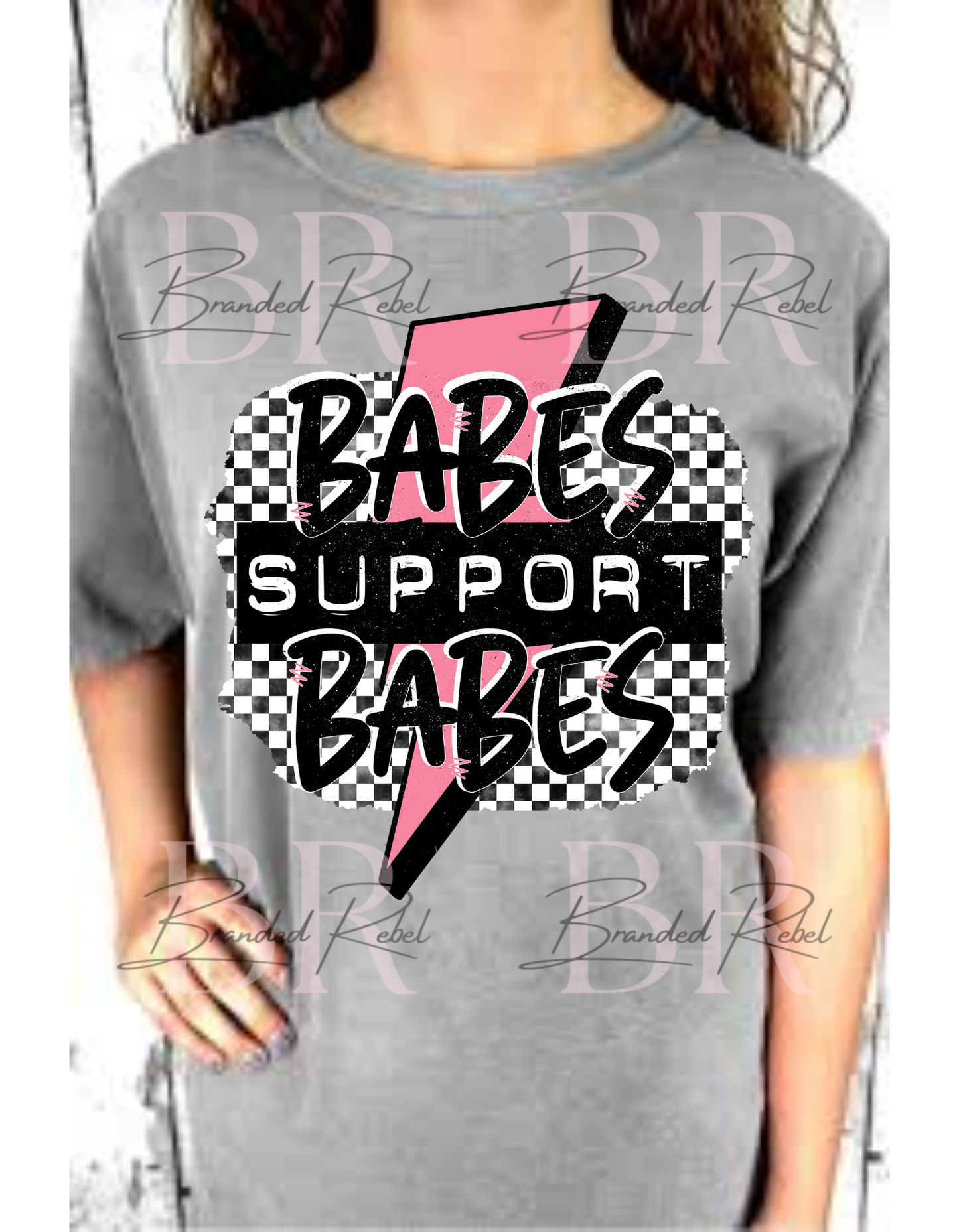 Babes Support Babes Tee