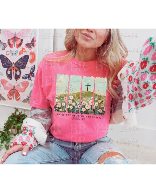 He Is Not Here, He Has Risen Tee
