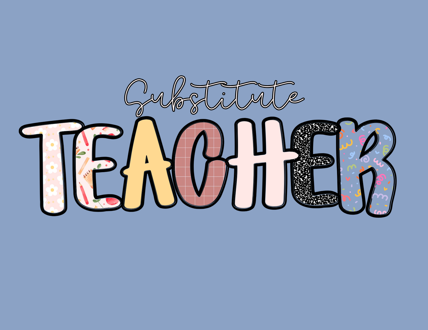 Custom Grade/Substitute Teacher Tee