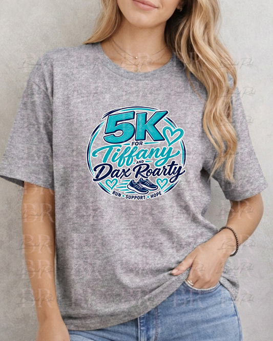 Tiffany & Dax Roarty 5k Shirts